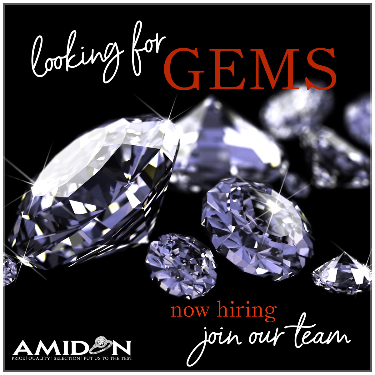 Diamonds-we are hiring Gems